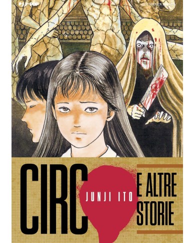 Circo E Altre Storie - Junji Ito Collection