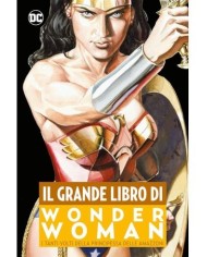 Dc Comics Anthology - Il Grane Libro Di Wander Woman