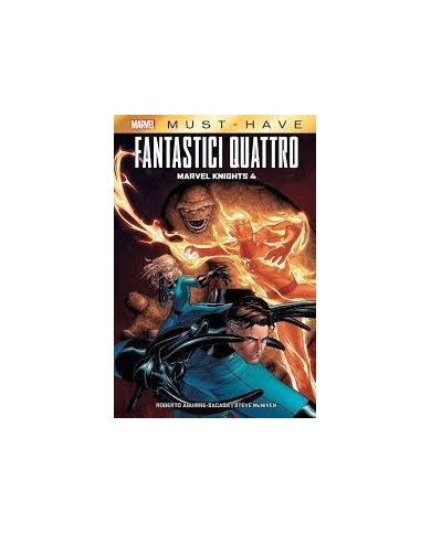 Fantastici 4: Vol. 4 - Marvel Knights - Marvel Must Have