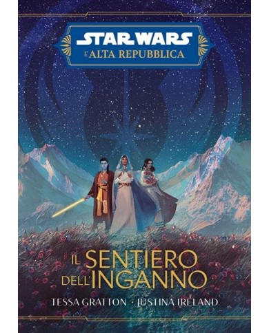 Star Wars Romanzi Alta Repubblica Sentiero Inganno