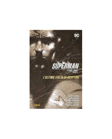 Superman Di Geoff Johns 1 L'Ultimo Figlio Di Kyrp