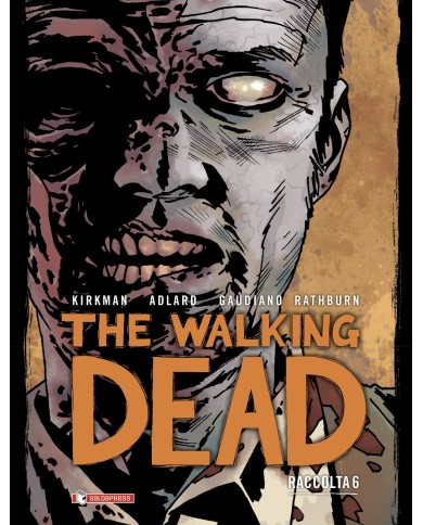 The Walking Dead Raccolta 6