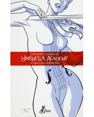 Umbrella Academy - La Suite Dell'Apocalisse