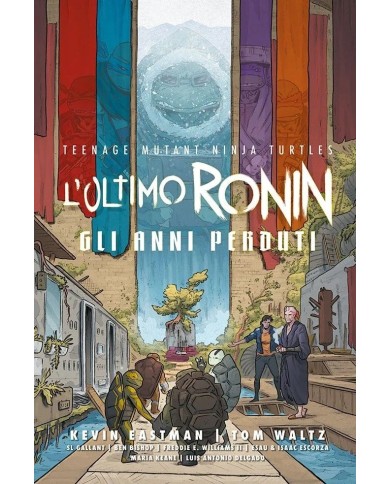 Teenage Mutant Ninja Turtles - L’Ultimo Ronin: Gli Anni Perduti