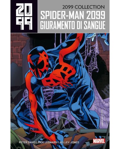 Spider-Man 2099 Vol 1  Giuramento di Sangue  2099 Collection 1