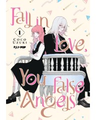 Fall in Love, You False Angels 1