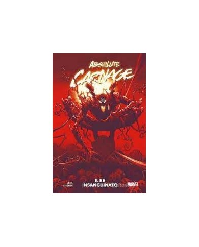 Absolute Carnage - Il Re Insanguinato