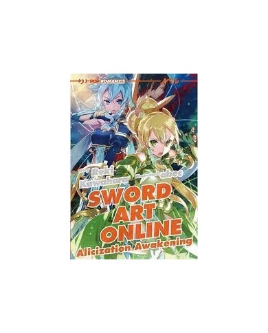 Alicization Awakening - Sword Art Online Novel 17