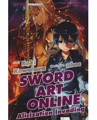 Alicization Invading - Sword Art Online Novel 15