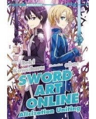 Alicization Uniting - Sword Art Online Novel 14