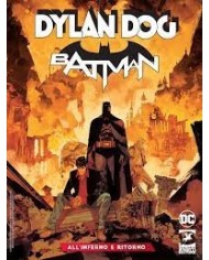 Batman E Dylan Dog 2 - All`Inferno E Ritorno