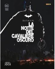 Batman - La Notte Del Cavaliere Oscuro